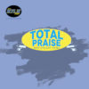 Total Praise with Host Chucky Hayes