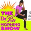 The Dr. Ro Morning Show